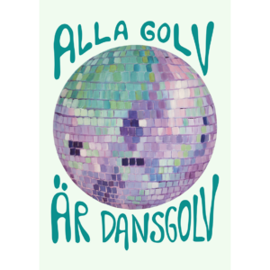 Alla golv är dansgolv